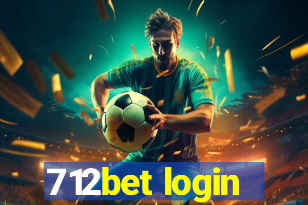 712bet login